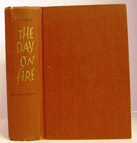 The day on fire;: A novel suggested by the life... B0006C0KVQ Book Cover