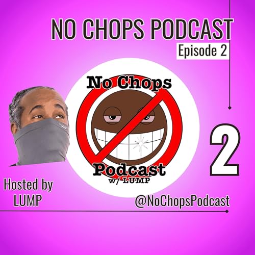 Wash Your Legs - No Chops Podcast Ep. 2 Titelbild