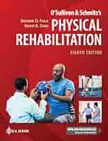 O'Sullivan & Schmitz's Physical Rehabilitation