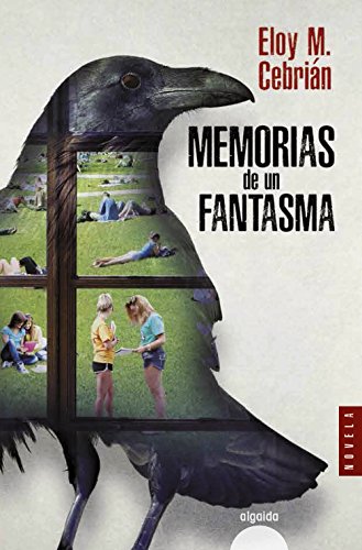 Memorias de un fantasma (ALGAIDA LITERARIA - ALGAIDA NARRATIVA)