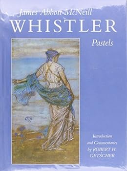 Hardcover Pastels of James Abbott McNeill Whistler Book
