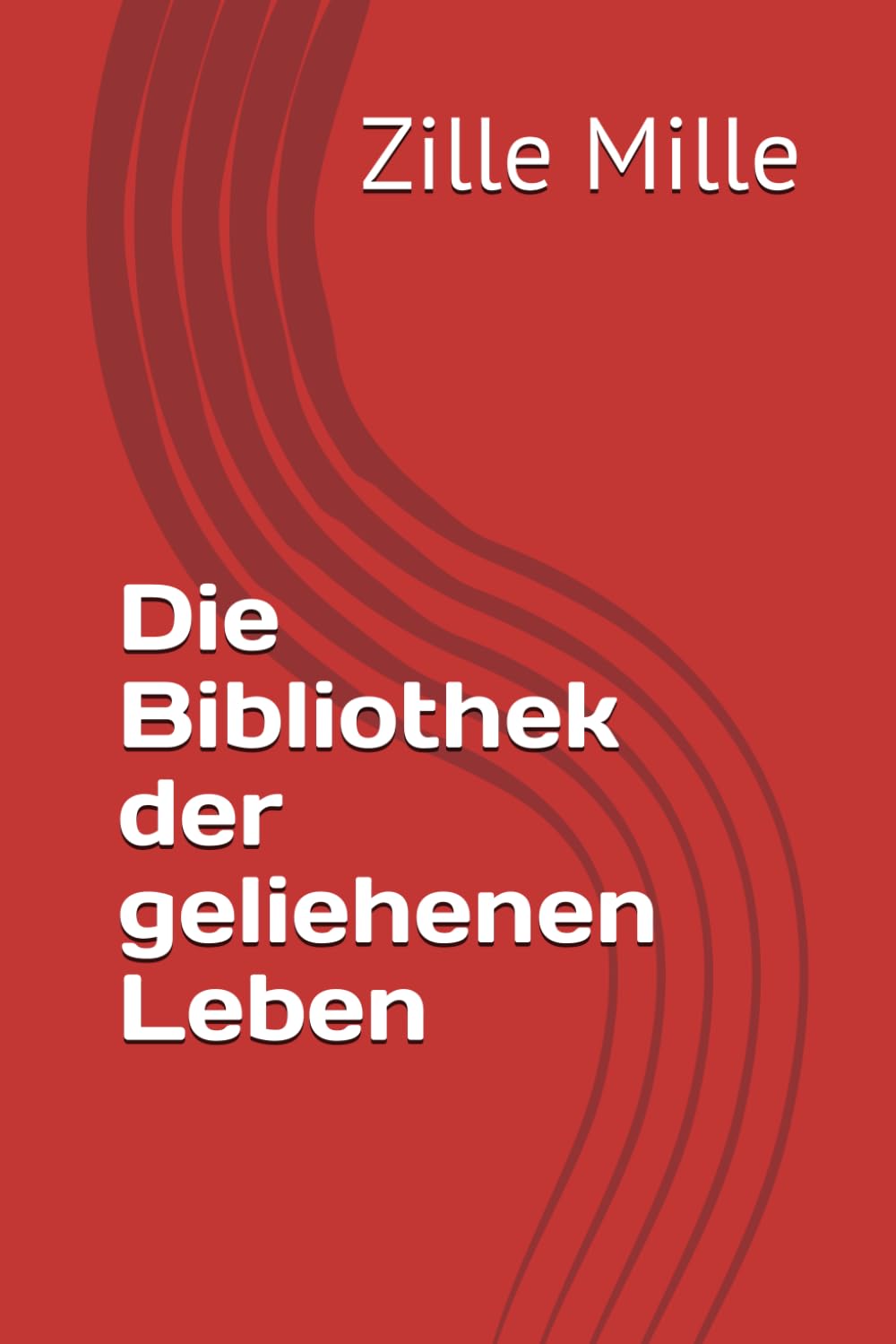 Die Bibliothek der geliehenen Leben