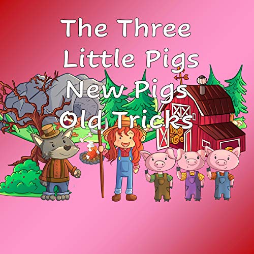 The Three Little Pigs New Pigs Old Tricks by Nathan Frey episode artwork
