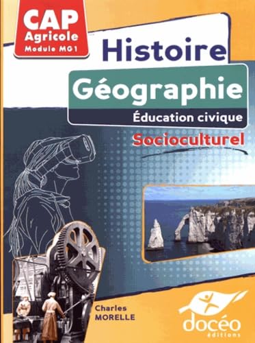 Histoire, géographie, éducation civique, socioculturel CAP Agricole Module MG1