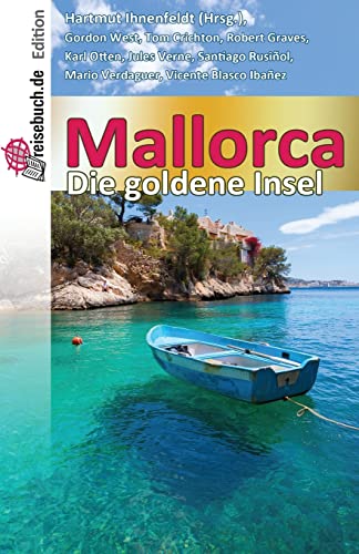 Mallorca - die goldene Insel (German Edition)
