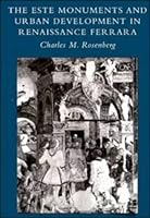 The Este Monuments and Urban Development in Renaissance Ferrara 0521561396 Book Cover