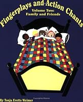 Fingerplays &Amp; Action Chantsvol. Ii, Family &Amp; Friends 0936823143 Book Cover