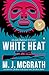 White Heat: A Novel (An Edie Kiglatuk Mystery)
