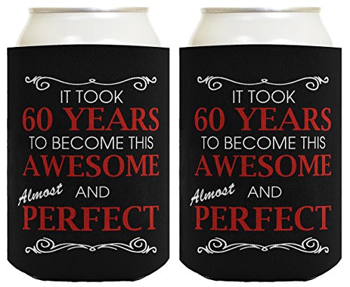 60th Birthday Ideas It Took 60 Years to Become This Awesome and Almost