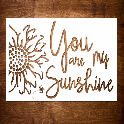 DLY LIFESTYLE You are My Sunshine Stencil - Sunflower Design - 8x6 Inches - Reusable DIY Art & Craft Stencil for Wood, Canvas, Paper, Fabric, Walls & Furniture