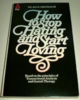 HOW TO STOP HATING AND START LOVING 0330250647 Book Cover