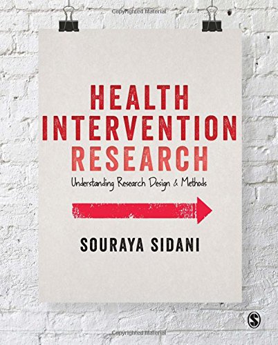Health Intervention Research: Understanding Research Design and Methods