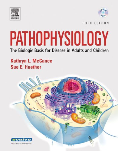 Pathophysiology: The Biologic Basis for Disease in Adults...