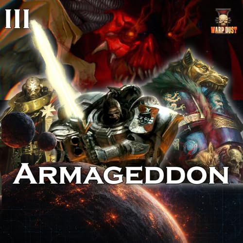 181. Krieg um Armageddon II - Kreuzzug Aarmageddon