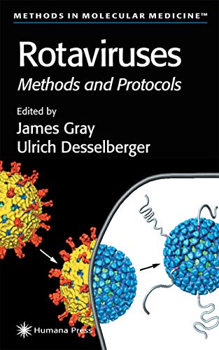 Rotaviruses: Methods and Protocols (Methods in Molecular Medicine, 34)