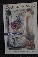 By Fonteine Langs: 'n Bybelse Dagboek Vir Vroue 079630467X Book Cover