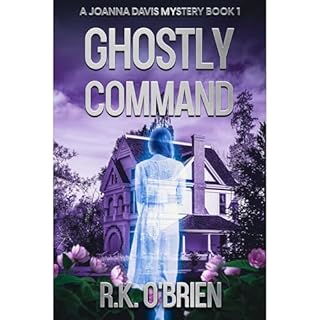 Ghostly Command: A Paranormal Cozy Mystery Audiolibro Por R.K. O'Brien arte de portada