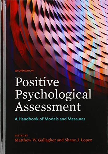 Positive Psychological Assessment: A Handbook of Models and Measures