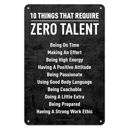 BEKUGART 10 Things That Require Zero Talent - motiverende metalen muurkunst - inspirerende poster voor thuis, klaslokaal, slaapkamer, sportschool - 20 x 30 cm