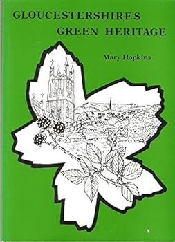 Paperback Gloucestershire's Green Heritage Book