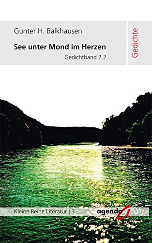 See unter Mond im Herzen: Gedichtband 2.2