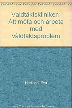Paperback Va°ldta¨ktskliniken: Att mo¨ta och arbeta med va°ldta¨ktsproblem (Swedish Edition) [Swedish] Book