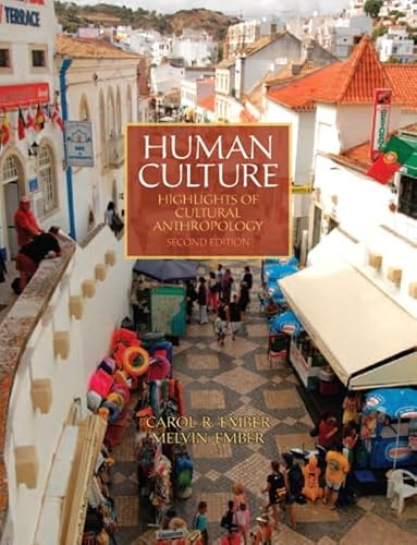 Human Culture: Highlights of Cultural Anthropology (2nd Edition)