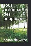sous ordonnance des peupliers