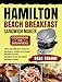 Hamilton Beach Breakfast Sandwich Maker cookbook for Beginners: 1000-Day Effortless Delicious Sandwich, Omelet and Burger Recipes for your Hamilton Beach Breakfast Sandwich Maker