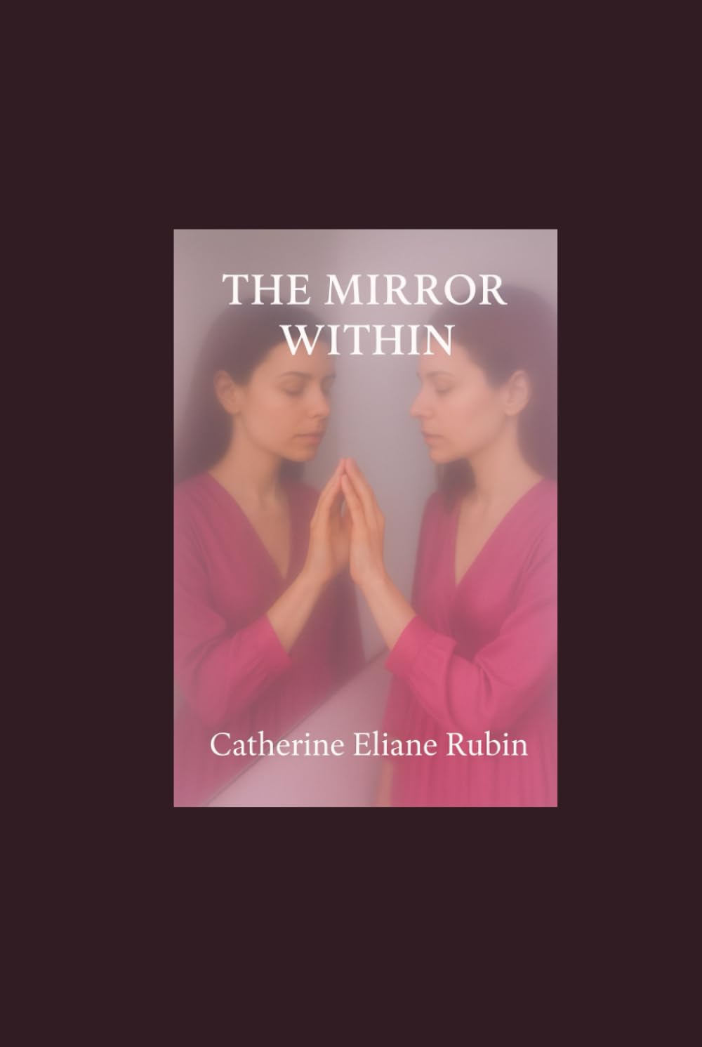 The Mirror Within: An Inner Universal Journey Through Light and Shadow