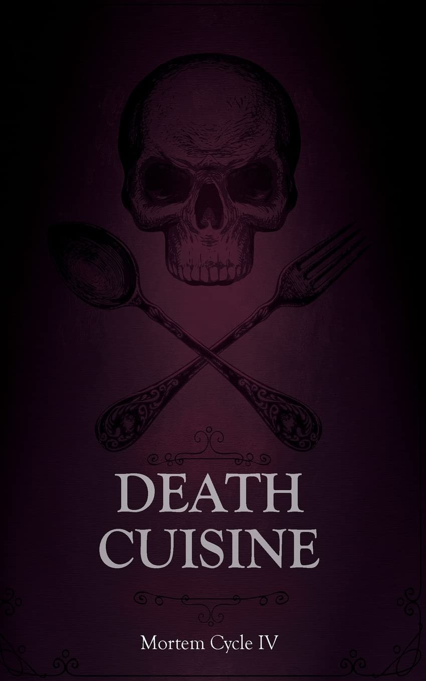 Death Cuisine (1) (Mortem Cycle)