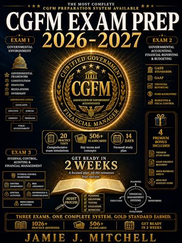 CGFM Exam Prep 2026-2027: The 3-in-1 Bible: 1,250+ Practice Questions with Detailed Answer Explanations, 29 Practice Tests, 506+ Flashcards, Proven Test Strategies & 14-Day Study Plan