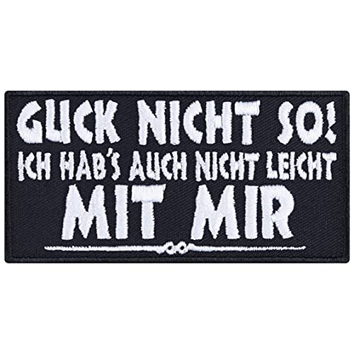 Aufnäher/Aufbügler Biker Patch Guck nicht so - ich hab's auch nicht leicht mit mir Heavy Metal Bügelbilder zum annähen | Rocker crazy Applikation für alle Stoffe | 90x45mm