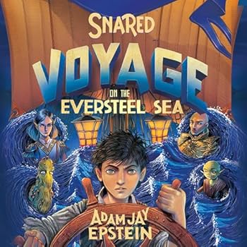 Snared: Voyage on the Eversteel Sea