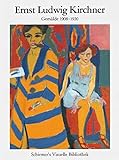 ernst ludwig kirchner wichtigste werke  Gemälde 1908-1920: Schirmer\'s Visuelle Bibliothek