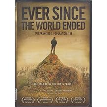 Ever Since the World Ended [DVD]