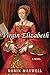 The Virgin Elizabeth: A Novel