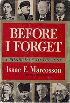 Hardcover Before I Forget: A Pilgimage To The Past Book