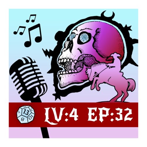 Level 4: Episode 32 - Back in the Saddle?