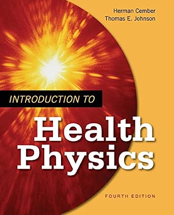Introduction to Health Physics: 4th Edition book cover