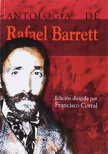  ANTOLOGIA DE RAFAEL BARRET