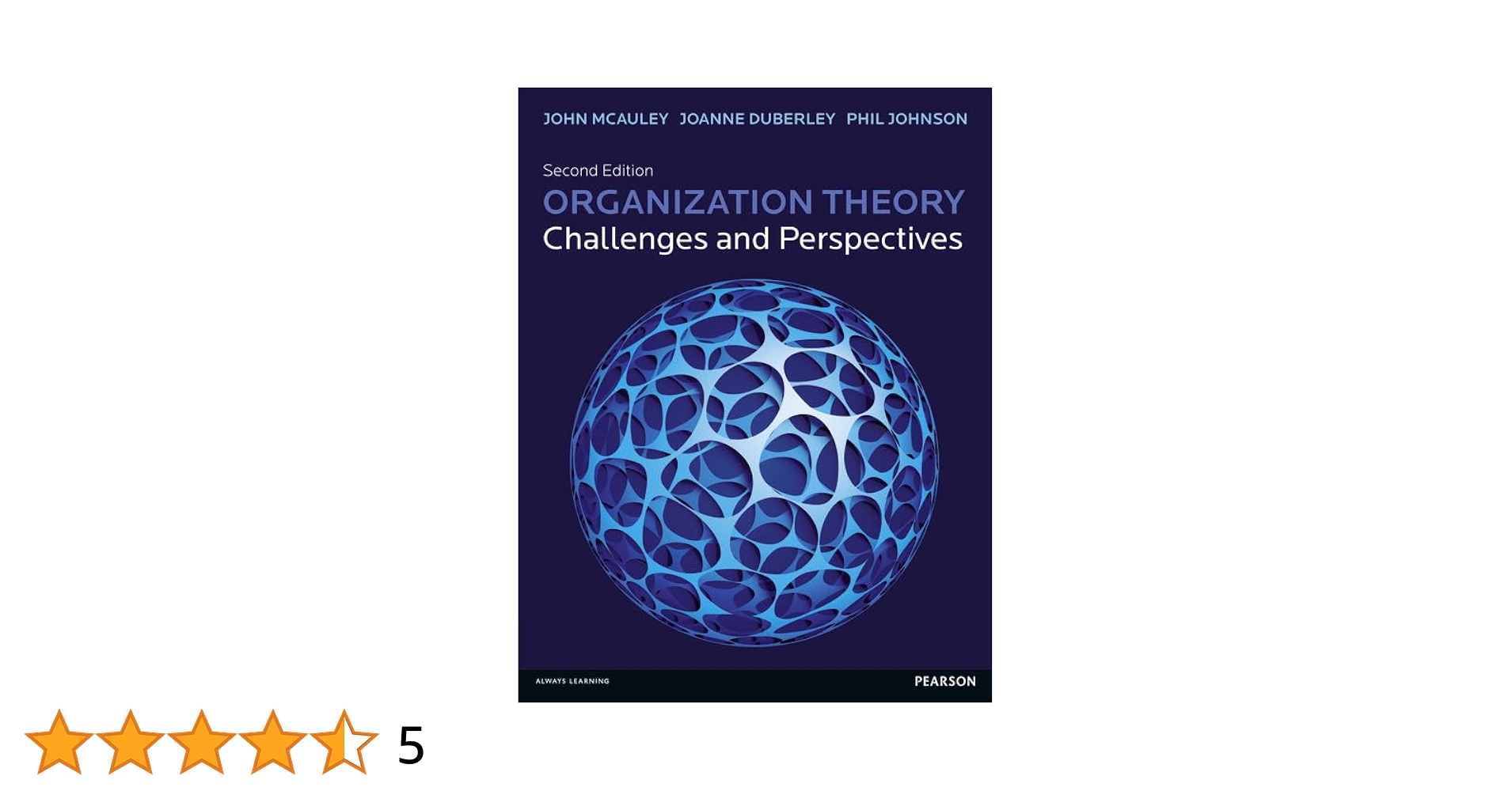 Organization Theory: Challenges and Perspectives (2nd