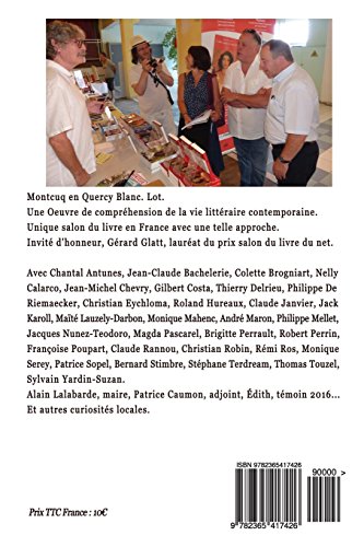 Montcuq en Quercy Blanc 13 août 2017: Le salon du livre 2eme