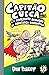 Capitão Cueca e a revoltante revanche da Robocueca Radioativa – Vol. 10 (As aventuras do Capitão Cueca)