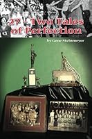 27 - Two Tales of Perfection 0989291502 Book Cover