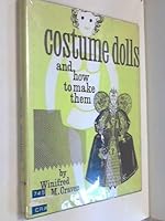 Costume Dolls and How to Make Them 0273435116 Book Cover