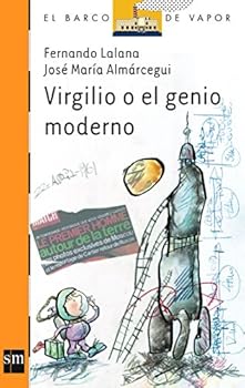 Paperback Virgilio o el genio moderno (El Barco De Vapor: Serie Naranja / The Steamboat: Orange Series) (Spanish Edition) [Spanish] Book