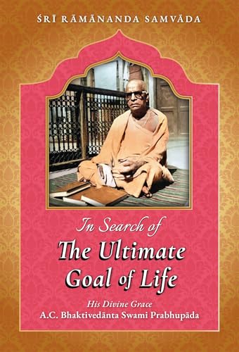 In Search of the Ultimate Goal of Life