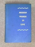 Modern Women in Love; Sixty Twentieth-Century Masterpieces of Fiction B0019HQYPI Book Cover
