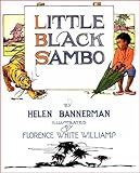 Little Black Sambo: A Children's Picture Book and Story (Illustrated) (Children’s Picture Books)